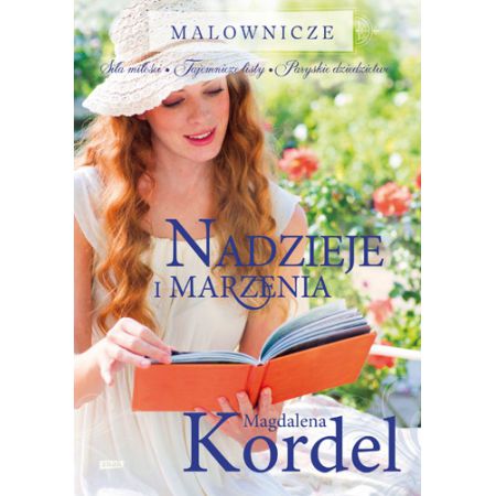 Malownicze. Nadzieje i marzenia - Magdalena Kordel