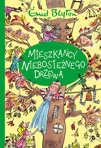 Mieszkańcy Niebosiężnego Drzewa. Zaklęty Las. Tom 3 - Enid Blyton