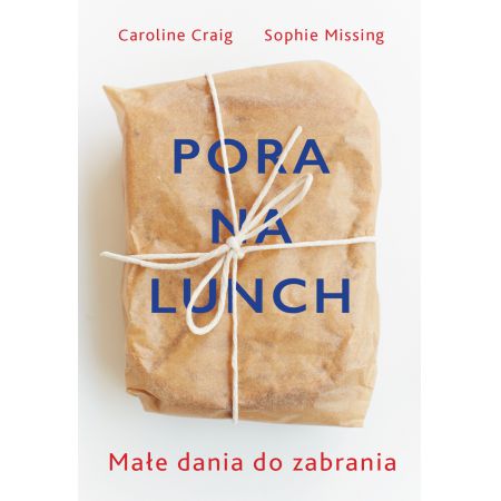 Pora na lunch - Caroline Craig Sophie Missing