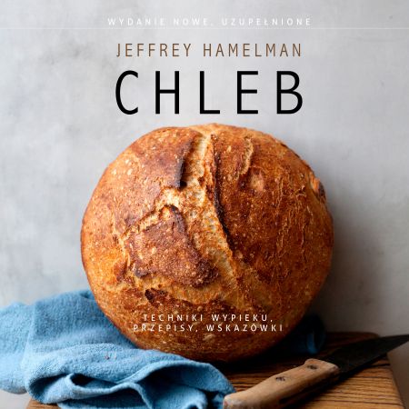 Chleb techniki wypieku przepisy wskazówki - Jeffrey Hamelman (okładka miękka) (książka na zamówienie)