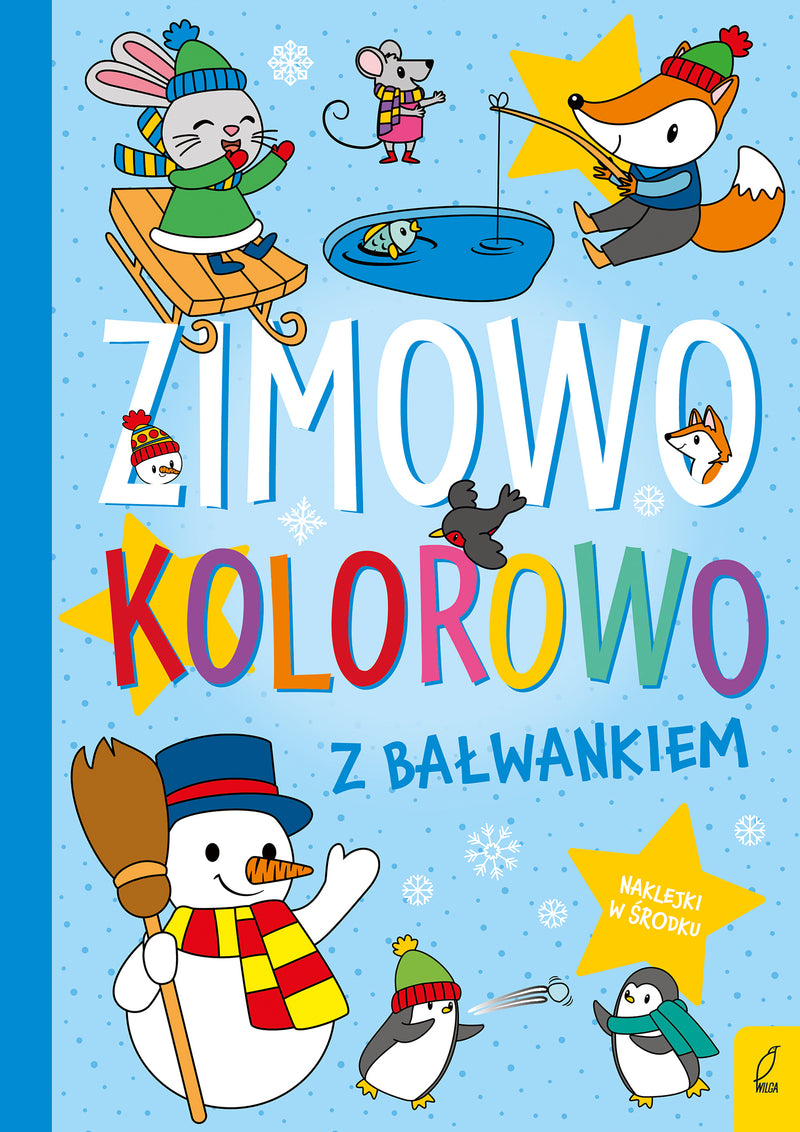 Zimowo, kolorowo. Z bałwankiem