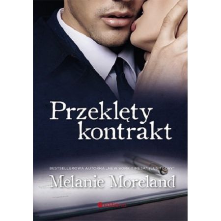 Przeklęty kontrakt - Melanie Moreland (książka na zamówienie)