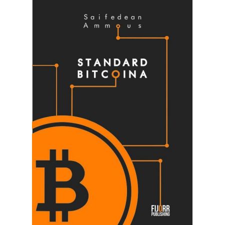 Standard Bitcoina - Saifedean Ammous