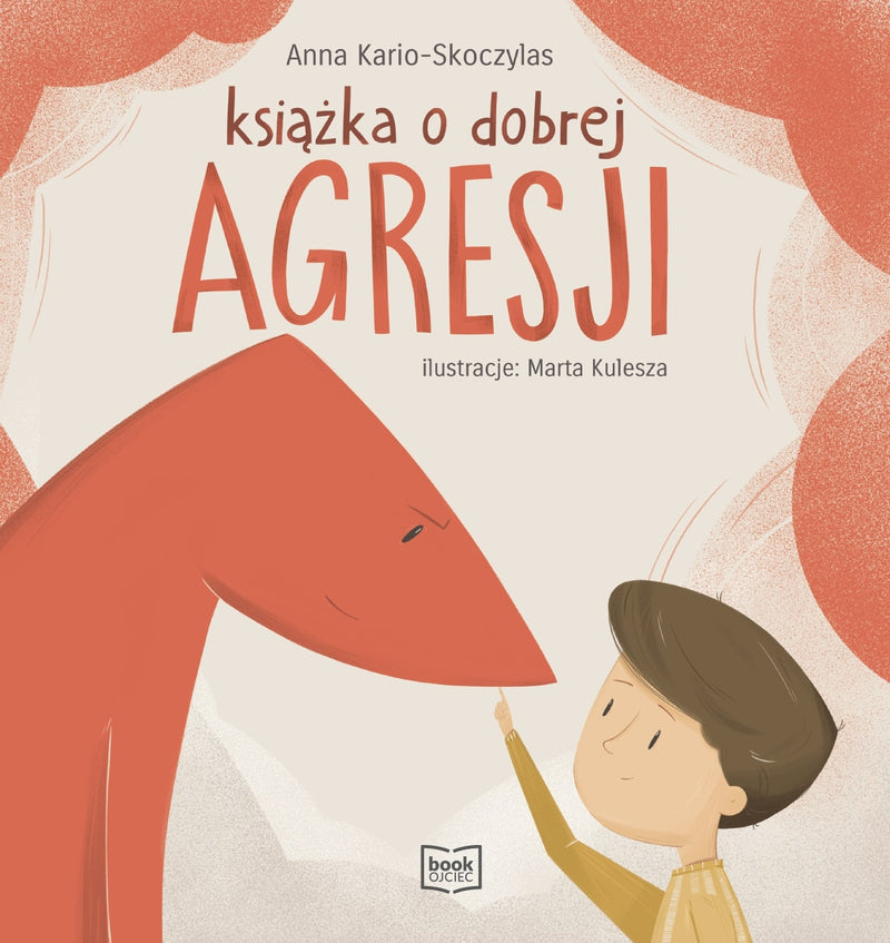 Książka o dobrej agresji - Anna Kario-Skoczylas