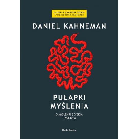 Pułapki myślenia - Daniel Kahneman (oprawa miękka) (książka na zamówienie)