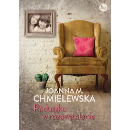 Poduszka w różowe słonie - Joanna Maria Chmielewska (Książka na zamówienie)