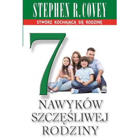 7 nawyków szczęśliwej rodziny - Stephen R. Covey (książka na zamówienie)