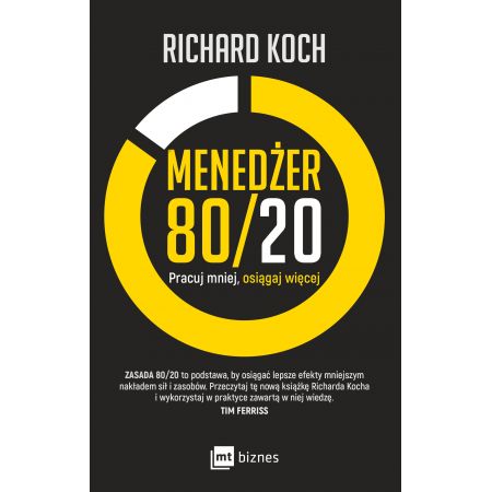 Menedżer 80/20 pracuj mniej osiągaj więcej - Richard Koch