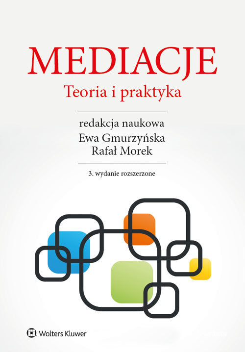 Mediacje. Teoria i praktyka - Ewa Gmurzyńska Rafał Morek
