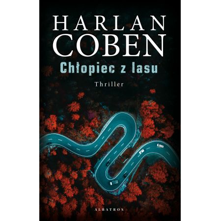 Chłopiec z lasu - Harlan Coben