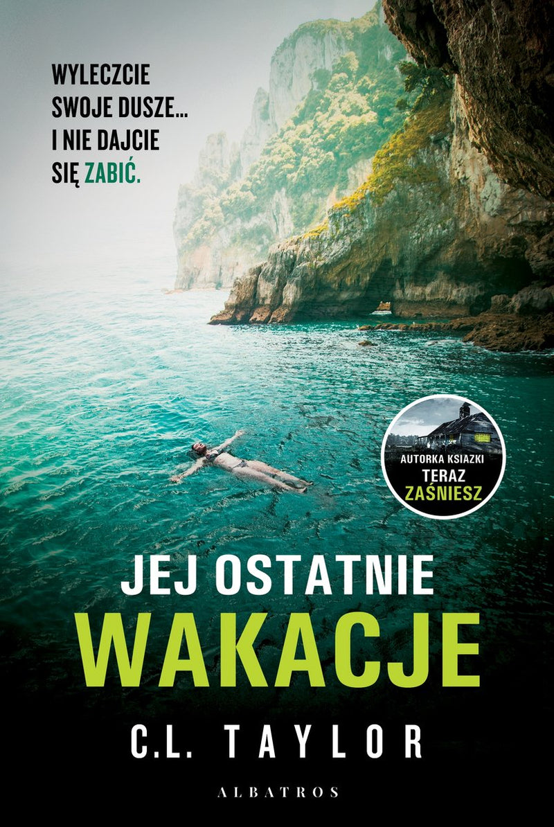 Jej ostatnie wakacje - C. L. Taylor