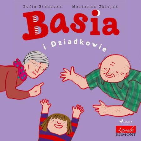 Basia i Dziadkowie - Stanecka Zofia