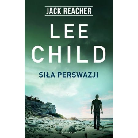 Siła perswazji - Lee Child (książka na zamówienie)
