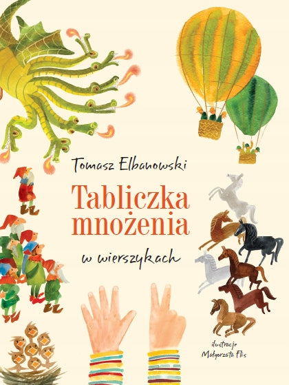 Tabliczka mnożenia w wierszykach - Tomasz Elbanowski