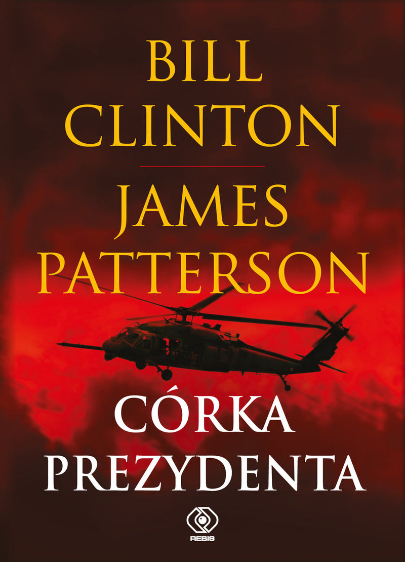 Córka prezydenta - Clinton Bill , Patterson James