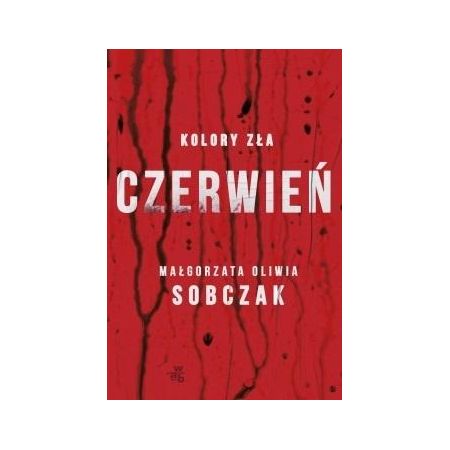 Czerwień. Kolory zła - Małgorzata Oliwia Sobczak (książka na zamówienie)