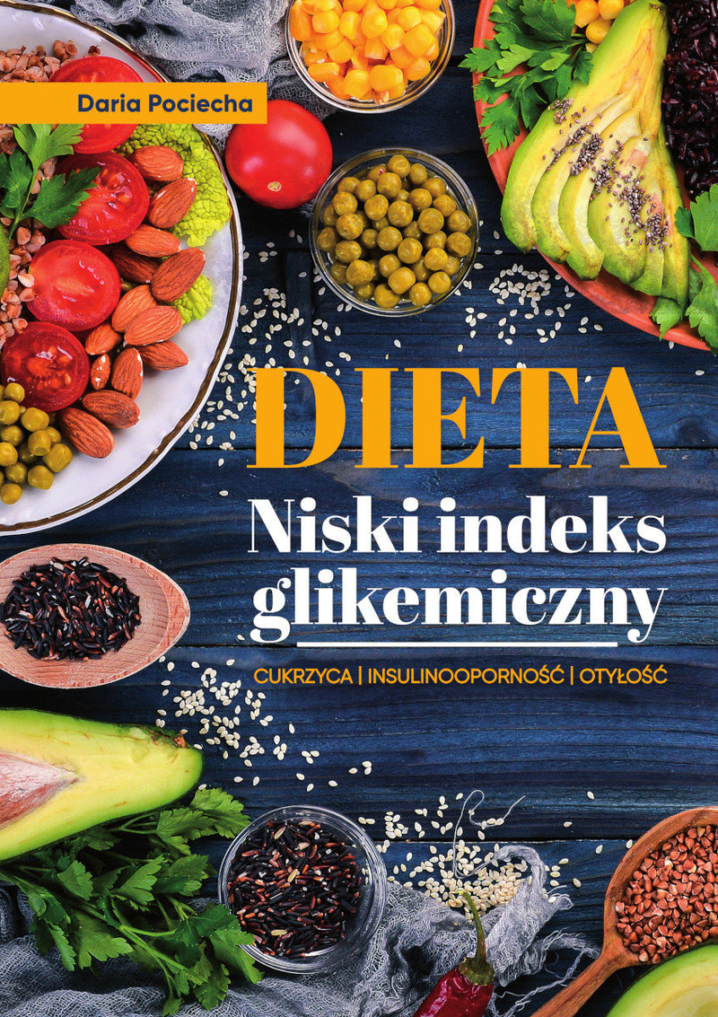 Dieta. Niski indeks glikemiczny (okładka  twarda) - Pociecha Daria