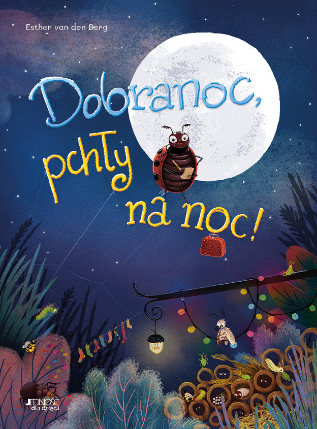 Dobranoc, pchły na noc! (okładka  twarda) - Van den Berg Esther