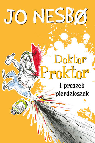Doktor Proktor i proszek pierdzioszek (okładka zintegrowana) Nesbo Jo (Książka na zamówienie)