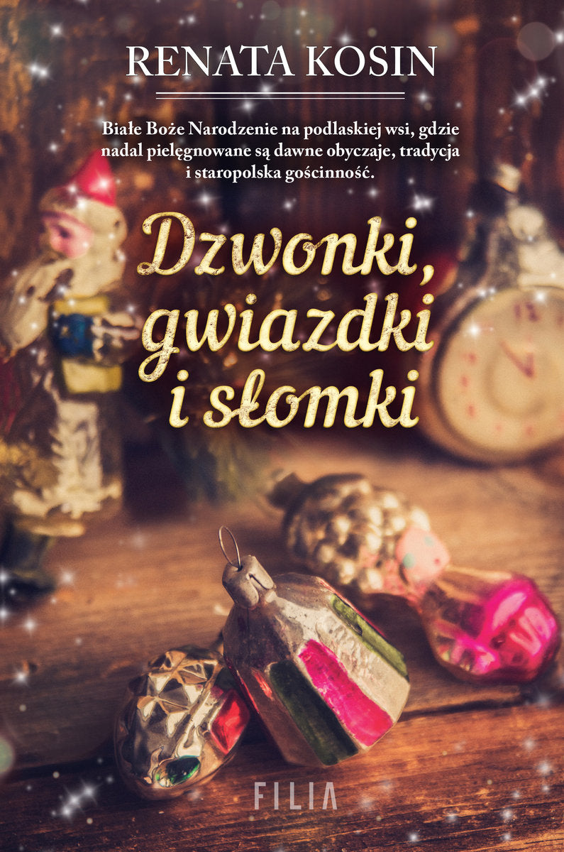 Dzwonki, gwiazdki i słomki - Kosin Renata