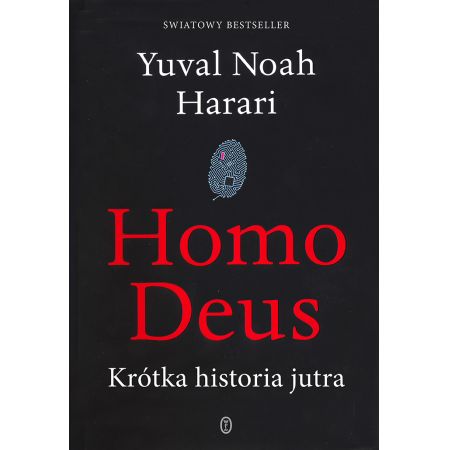 Homo Deus - Yuval Noah Harari (oprawa twarda) (książka na zamówienie)