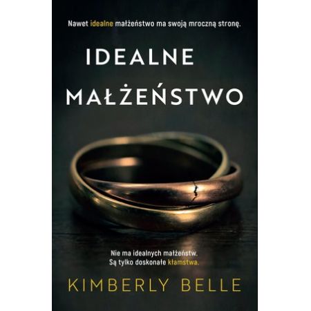 Idealne małżeństwo - Kimberly Belle (książka na zamówienie)