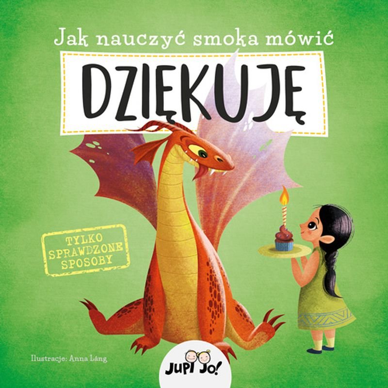 Jak nauczyć smoka mówić dziękuję - Anna Lang