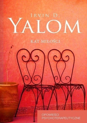 Kat miłości (okładka twarda) - Yalom Irvin D.