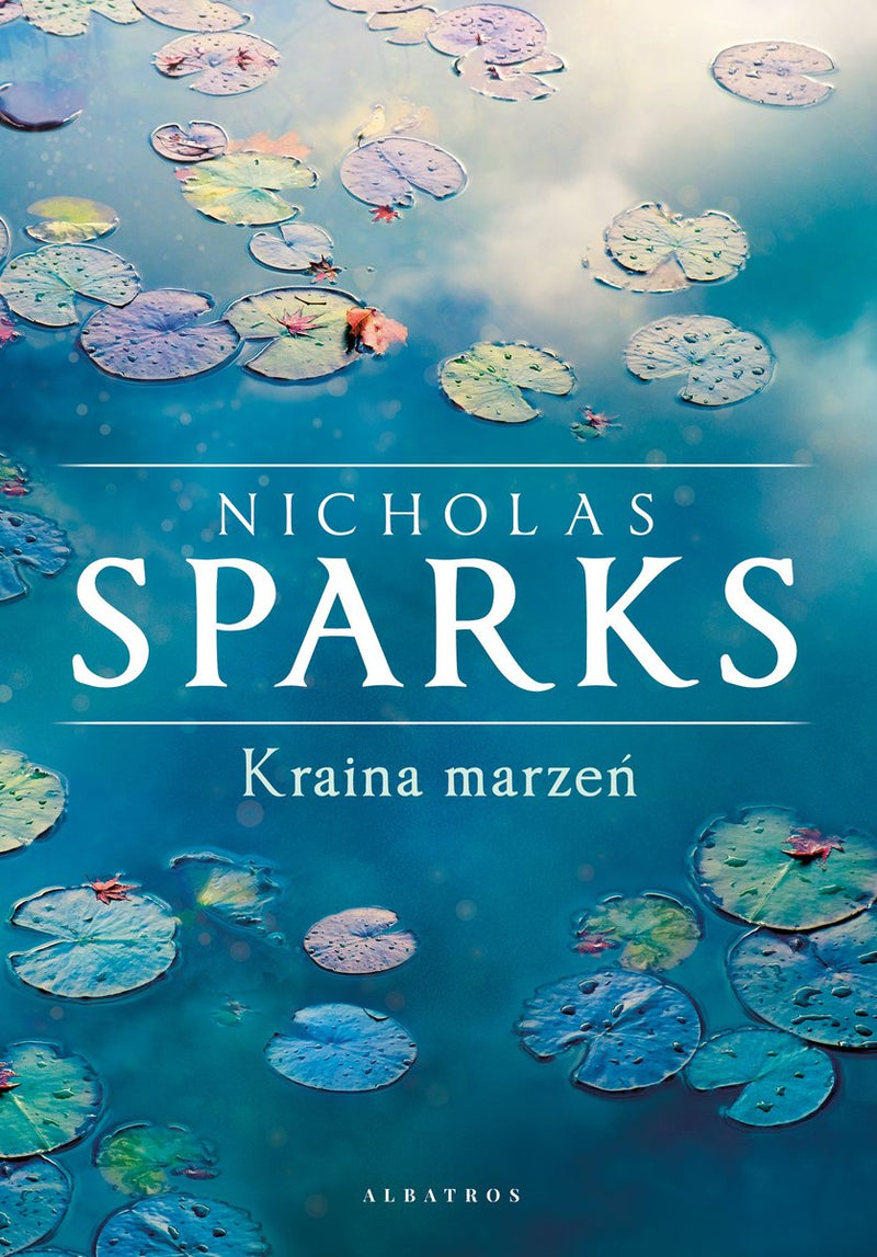 Kraina marzeń - Sparks Nicholas
