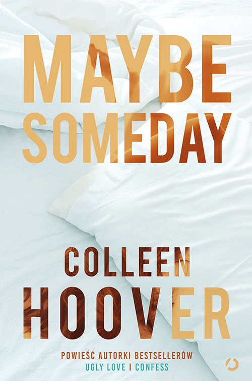 Maybe Someday  - Hoover Colleen