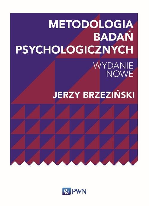 Metodologia badań psychologicznych (okładka  miękka) - Brzeziński Jerzy M.