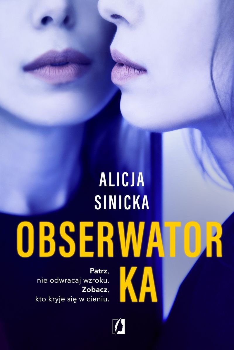 Obserwatorka - Sinicka Alicja (książka na zamówienie)