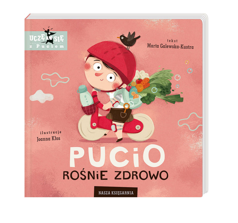 Pucio rośnie zdrowo - Galewska-Kustra Marta