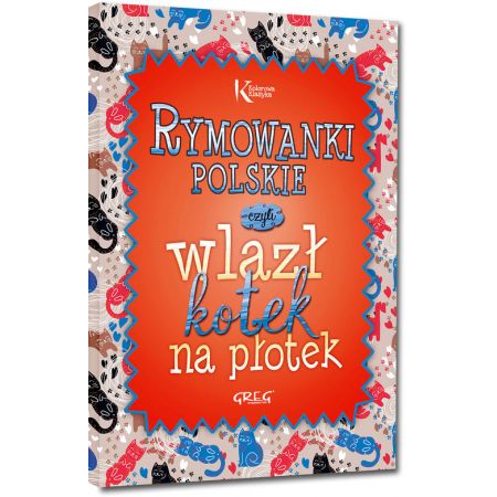 Rymowanki polskie, czyli wlazł kotek na płotek(oprawa miękka) - Maria Zagnińska