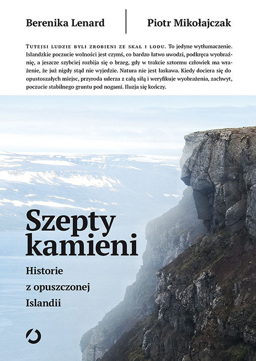 Szepty kamieni. Historie z opuszczonej Islandii (okładka  miękka) - Lenard Berenika , Mikołajczak Piotr