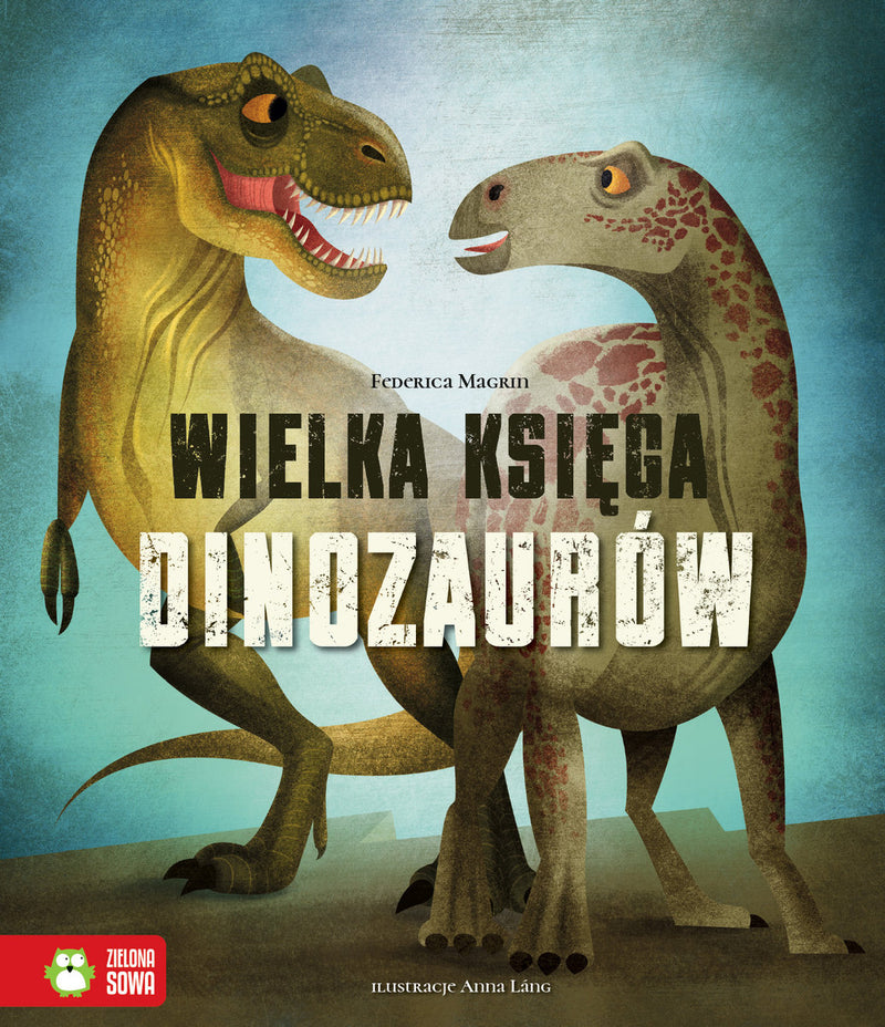 Wielka księga dinozaurów - Magrin Federica