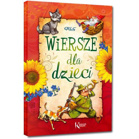 Wiersze dla dzieci  - Aleksander Fredro Ignacy Krasicki Maria Konopnicka Stanisław Jachowicz Władysław Bełza