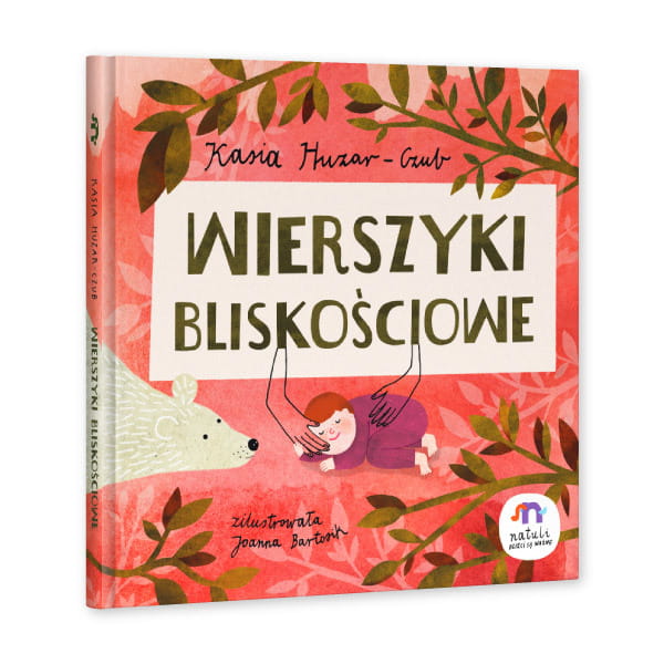 Wierszyki bliskościowe - Kasia Huzar-Czub